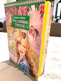 Pollyana cresce - Eleanor H. Porter -