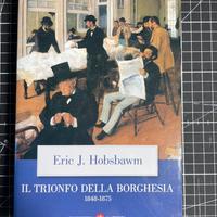 I trionfo della borghesia - Eric J. Hobsbawn