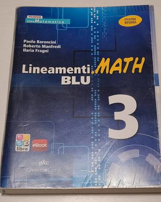 Lineamenti.MATH BLU 3 - ISBN 978-88-538-0431-0