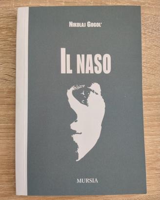 Nikolaj Gogol - IL NASO