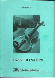 Il paese dei violini - Elio Girelli