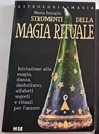 Strumenti della magia rituale – Maria Fenoglio