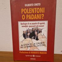 Polentoni o padani? Apologia di un popolo