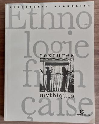 Ethnologie Française (1993/1) Textures mythiques