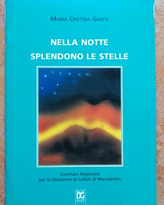 NELLA NOTTE SPLENDONO LE STELLE Strage Marzabotto