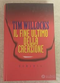 Tim Willocks - Il fine ultimo della creazione
