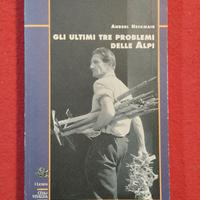 Gli ultimi tre problemi delle Alpi 