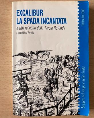 Excalibur la spada incantata e altri racconti dell