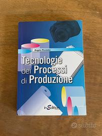 Libro Tecnologie e processi di produzione