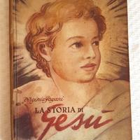 LA STORIA DI GESU' NARRATA AI FANCIULLI -  1949