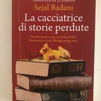 La cacciatrice di storie perdute - Sejal Badani