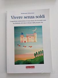 Vivere senza soldi - Heidemarie Schwermer