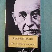 Luigi Pirandello - uno, nessuno e centomila