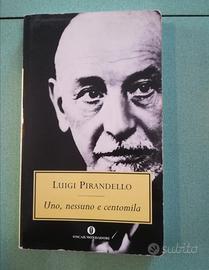 Luigi Pirandello - uno, nessuno e centomila