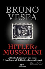 Hitler e Mussolini Bruno Vespa Mondadori Libro