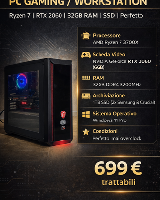 PC Gaming / Workstation Ryzen 7 – RTX 2060 – 32GB