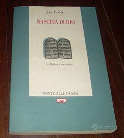 NASCITA DI DIO JEAN BOTTÉRO 1990 PRIMA EDIZIONE