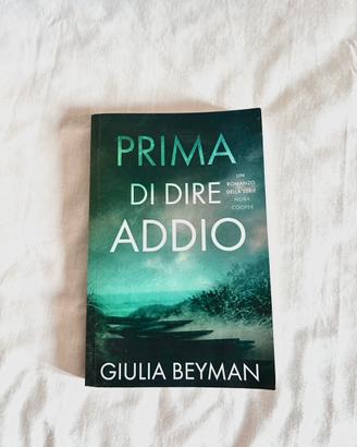 Libro “Prima di dire addio” – Giulia Beyman