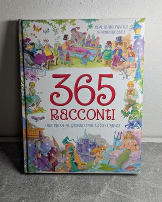 365 Racconti Una fiaba al giorno per tutto l'anno!