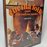 CUCINA FOLK. I PIATTI DELLA TRADIZIONE POPOLARE
