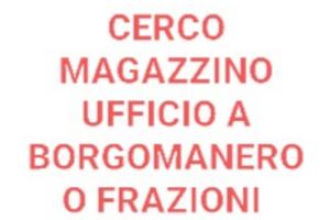 MAGAZZINO UFFICIO di 70/150mq a BORGOMANERO