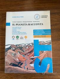 Il pianeta racconta. Scienze della terra