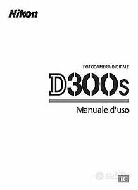 Libretto Nikon D1 D1X D1H D300 300S