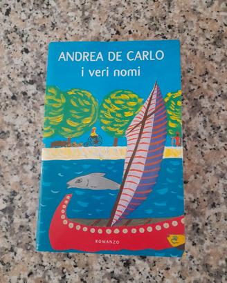Andrea De Carlo  ”I veri nomi” edizione Mondolibri
