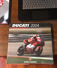 Ducati Corse official yearbook anno 2004