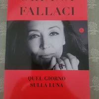 Libro quel giorno sulla luna Oriana Fallaci
