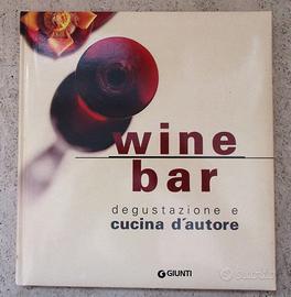 Libro-WINE BAR-degustazione e cucina d'autore