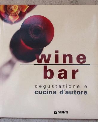 Libro-WINE BAR-degustazione e cucina d'autore