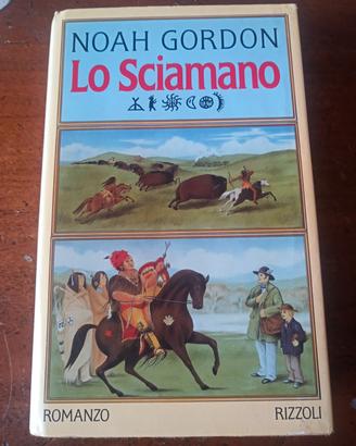 Lo Sciamano di Noah Gordon 