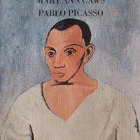Pablo Picasso - Mary Ann Caws