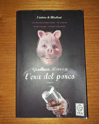 L'era del porco G. Morozzi