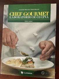 Chef Gourmet - Laboratorio di cucina" (Terzo anno)