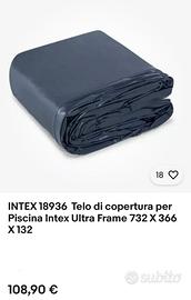 Telo copertura Piscina Intex Frame 732x366x132