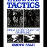  Omoto Saiji- Taijutsu Tactics: Ninja Close-Quarte