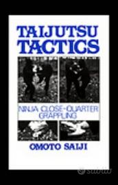  Omoto Saiji- Taijutsu Tactics: Ninja Close-Quarte