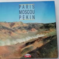 Paris Moscou Pekin