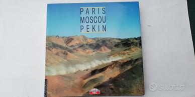 Paris Moscou Pekin