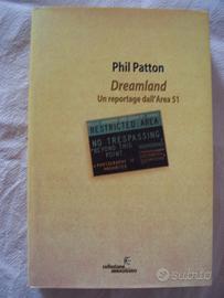 P. PATTON  - DREAMLAND - UN REPORTAGE DALL'AREA 51