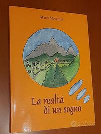 "La realtà di un sogno"