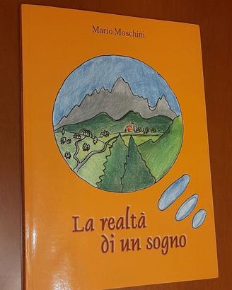 "La realtà di un sogno"