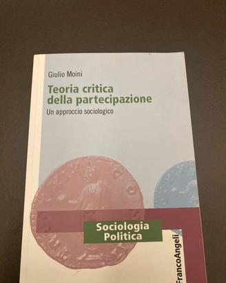 Teoria critica della partecipazione. Moini G.