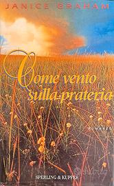 Janice Graham - Come vento sulla prateria