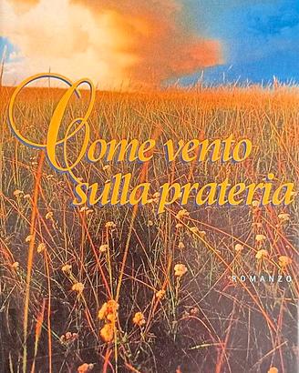 Janice Graham - Come vento sulla prateria