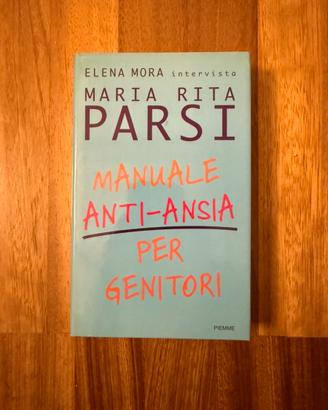 Libro Maria Rita Parsi Manuale anti-ansia...