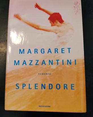 Splendore Margaret Mazzantini
