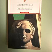 LUIGI PIRANDELLO Il fu Mattia Pascal